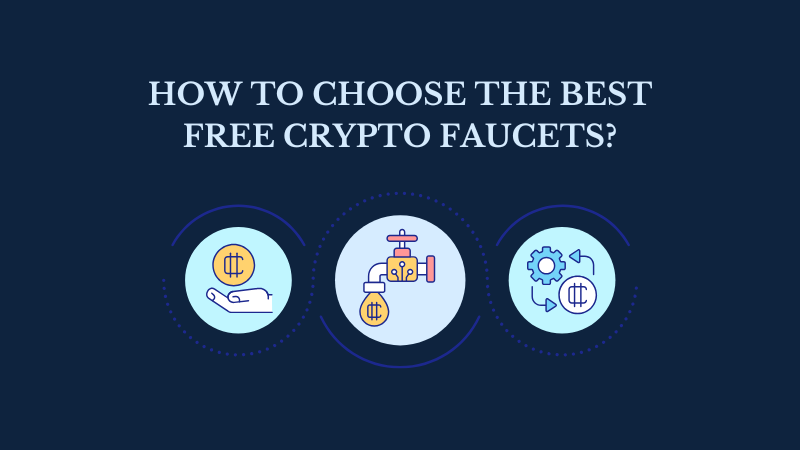 How-tocChoose-the-Best-Free-Crypto-Faucets